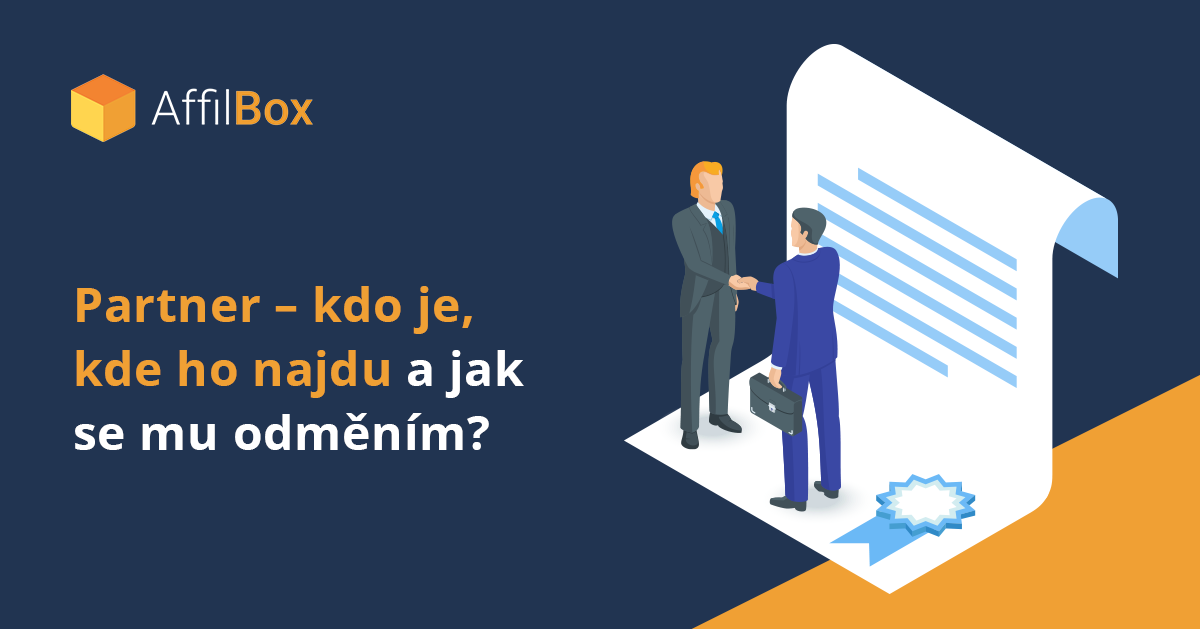 Partner – kdo je, kde ho najdu a jak se mu odměním?